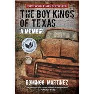 Boy Kings of Texas A Memoir,9780762779192
