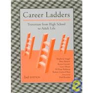 Career Ladders : Transition from High School to Adult Life