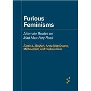 Furious Feminisms