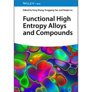 Functional High Entropy Alloys and Compounds,9783527849192
