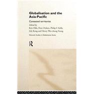 Globalisation and the Asia-Pacific: Contested Territories