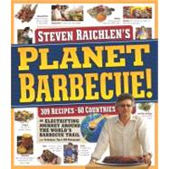 Steven Raichlen's Planet Barbecue!