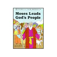 Moses Leads Gods People
