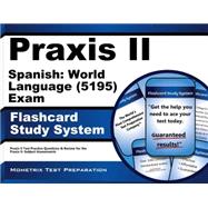 Praxis II Spanish World Language 5195 Exam Study System