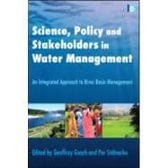 Science, Policy and Stakeholders in Water Management