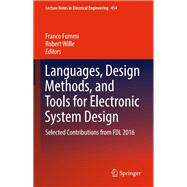 Languages, Design Methods, and Tools for Electronic System Design