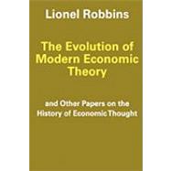 The Evolution of Modern Economic Theory: And Other Papers on the History of Economic Thought