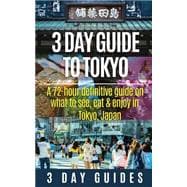 3 Day Guide Tokyo
