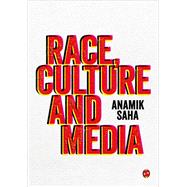 Race, Culture and Media