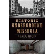 Historic Underground Missoula