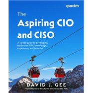 The Aspiring CIO and CISO