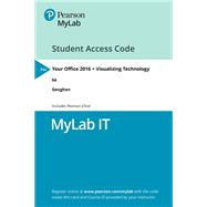 Your Office 2016 with Visualizing Technology -- MyLab IT with Pearson eText Access Code