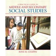 A Practical Guide to Middle and Secondary Social Studies