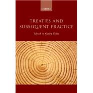 Treaties and Subsequent Practice