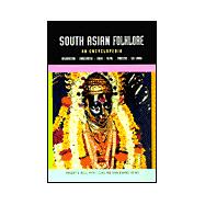 South Asian Folklore: An Encyclopedia