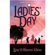 Ladies' Day (Large Print Edition)