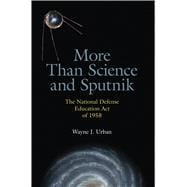 More Than Science and Sputnik