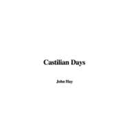 Castilian Days,9781437859195 Castilian Days,9781437859195