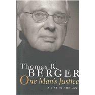 One Man's Justice : A Life in the Law