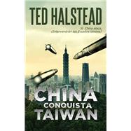 China conquista Taiwán