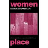 Gender and Landscape: Renegotiating the Moral Landscape