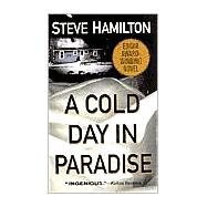 A Cold Day in Paradise An Alex McKnight Novel