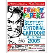 Bestest Editorial Cartoons of the Year, 2005: Bestest Editorial Cartoons of the Year