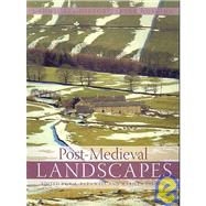 Post-medieval Landscapes