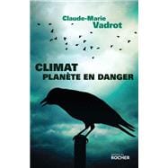 Climat, planète en danger