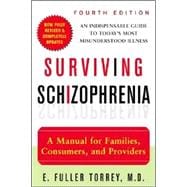 Surviving Schizophrenia