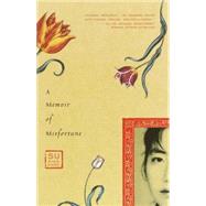 A Memoir of Misfortune