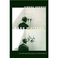 Dark Matters