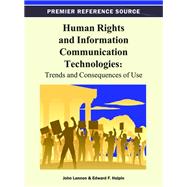 Human Rights and Information Communication Technologies: Trends and Consequences of Use