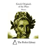 Greek Originals of the Plays