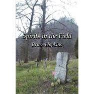 Spirits in the Field