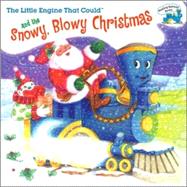 The Little Engine That Could And the Snowy, Blowy Christmas