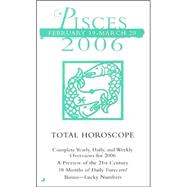 Pisces (Total Horoscopes 2006)