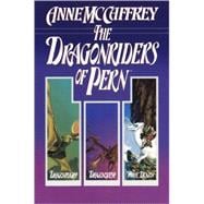 The Dragonriders of Pern: Dragonflight, Dragonquest, the White Dragon