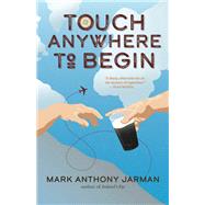 Touch Anywhere to Begin