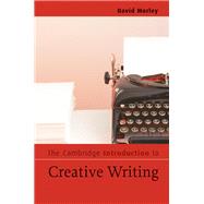 The Cambridge Introduction to Creative Writing