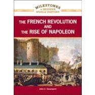The French Revolution and the Rise of Napoleon