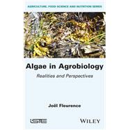 Algae in Agrobiology Realities and Perspectives