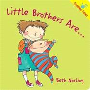 Little Brothers Are...
