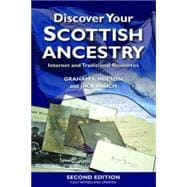 Discover Your Scottish Ancestry Internet and Traditional Resources