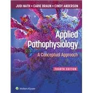 Applied Pathophysiology A Conceptual Approach