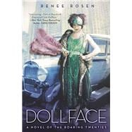 Dollface A Novel of the Roaring Twenties
