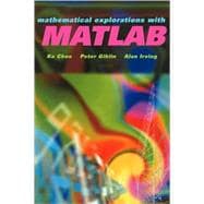 Mathematical Explorations With Matlab