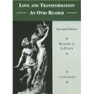 Love and Transformation : An Ovid Reader