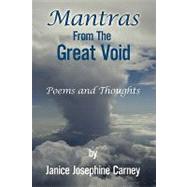 Mantras from the Great Void