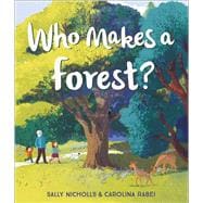 Who Makes a Forest?